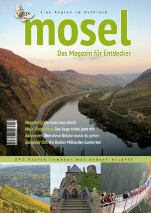 Mosel. Das Magazin für Entdecker