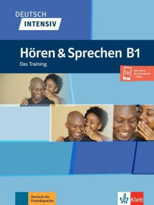 Deutsch intensiv Hören & Sprechen B1