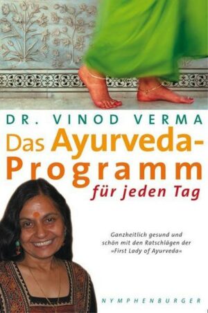 Das Ayurveda-Programm für jeden Tag