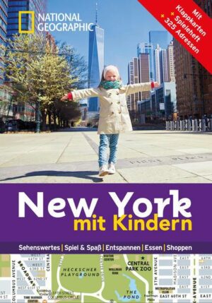 NATIONAL GEOGRAPHIC Familien-Reiseführer New York mit Kindern