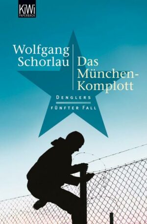 Das München-Komplott / Georg Dengler Bd.5
