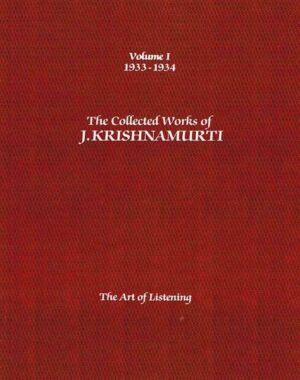 The Collected Works of J. Krishnamurti