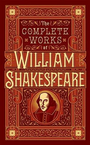 Complete Works of William Shakespeare (Barnes & Noble Collectible Classics: Omnibus Edition)