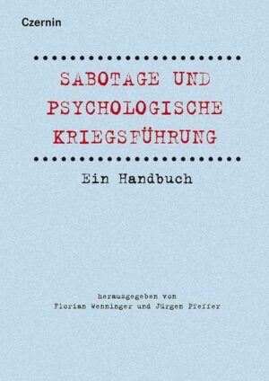 Sabotage und psychologische Kriegsführung