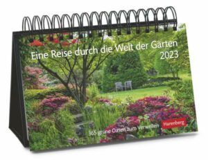 Eine Reise durch die Welt der Gärten Premiumkalender 2023