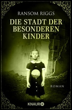 Die Stadt der besonderen Kinder / Besondere-Kinder-Trilogie Bd.2