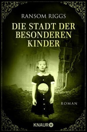 Die Stadt der besonderen Kinder / Besondere-Kinder-Trilogie Bd.2