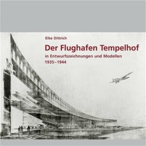 Der Flughafen Tempelhof