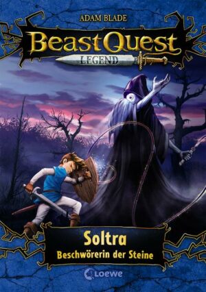 Beast Quest Legend (Band 9) - Soltra