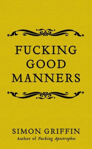 Fucking Good Manners