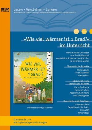 »Wie viel wärmer ist 1 Grad? Was beim Klimawandel passiert« von Kristina Scharmacher-Schreiber und Stephanie Marian