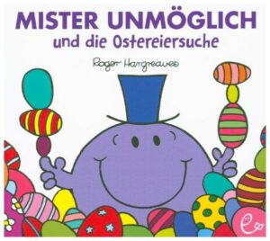 Mister Unmöglich und die Ostereiersuche