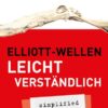 Elliott-Wellen leicht verständlich
