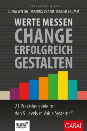 Werte messen – Change erfolgreich gestalten