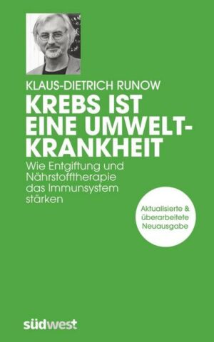 Krebs ist eine Umweltkrankheit