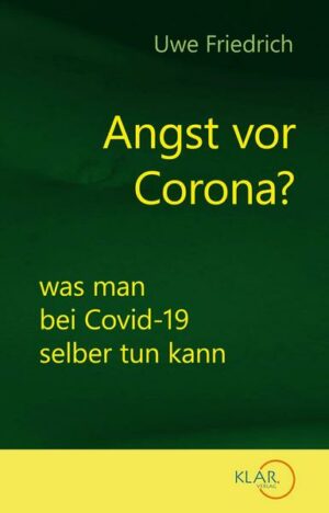 Angst vor Corona?
