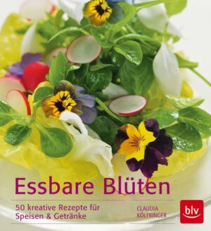 Essbare Blüten