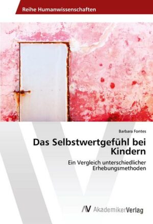 Das Selbstwertgefühl bei Kindern