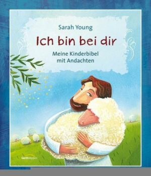 Ich bin bei dir - Kinderbibel