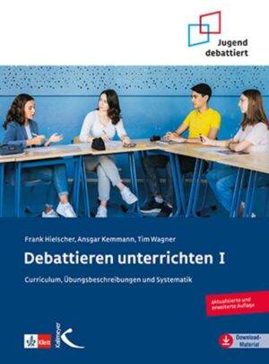 Debattieren unterrichten I