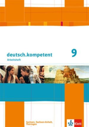 Deutsch.kompetent 9. Ausgabe Sachsen