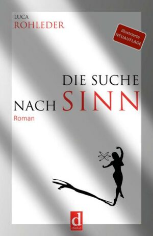 Die Suche Nach Sinn (roman)