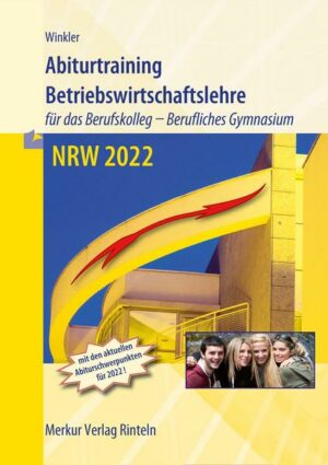 Abiturtraining 2022 - Betriebswirtschaftslehre