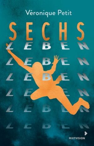 Sechs Leben