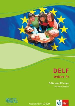 DELF scolaire A1. Prêts pour l'Europe - Nouvelle édition