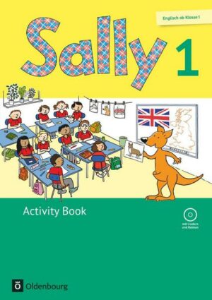 Sally - Englisch ab Klasse 1 - Ausgabe 2015 für alle Bundesländer außer Nordrhein-Westfalen - 1. Schuljahr