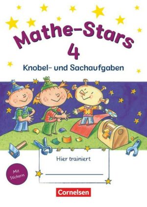 Mathe-Stars - Knobel- und Sachaufgaben - 4. Schuljahr