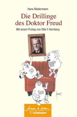 Die Drillinge des Doktor Freud (Wissen & Leben)