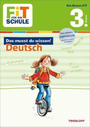 FiT FÜR DIE SCHULE: Das musst du wissen! Deutsch 3. Klasse