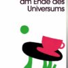 Das Restaurant am Ende des Universums