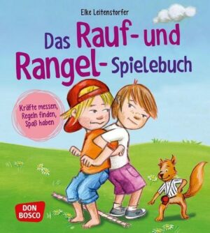 Das Rauf- und Rangel-Spielebuch