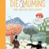 Eine drollige Gesellschaft / Die Mumins Bd.3