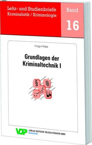 Grundlagen der Kriminaltechnik I