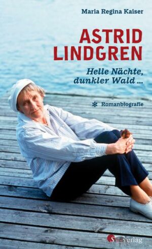 Astrid Lindgren. Helle Nächte