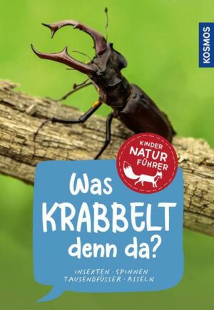 Was krabbelt denn da? Kindernaturführer