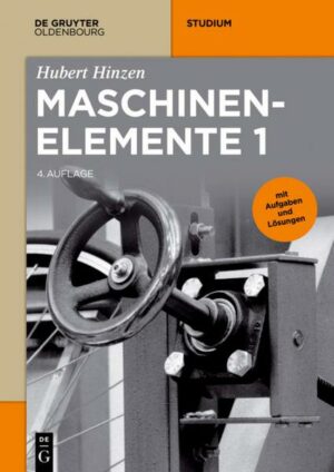 Hubert Hinzen: Maschinenelemente / Maschinenelemente 1