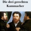 Die drei gerechten Kammacher