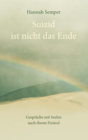 Suizid ist nicht das Ende