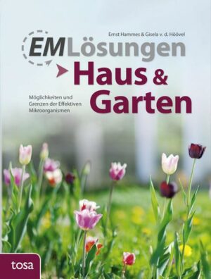 EM Lösungen - Haus & Garten