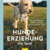 Hundeerziehung mit Spaß