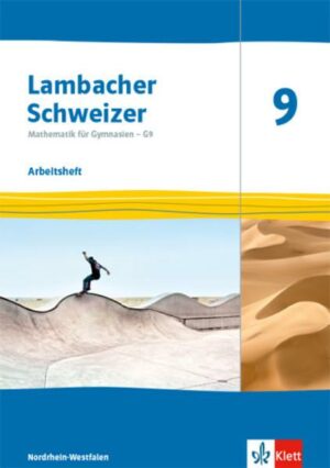 Lambacher Schweizer Mathematik 9 - G9. Ausgabe Nordrhein-Westfalen