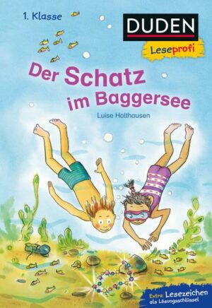 Duden Leseprofi – Der Schatz im Baggersee