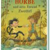 Hörbe und sein Freund Zwottel
