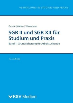 SGB II und SGB XII für Studium und Praxis (Bd. 1/3)