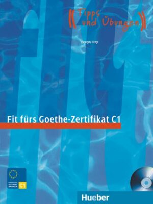 Fit fürs Goethe-Zertifikat C1