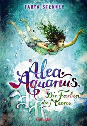 Die Farben des Meeres / Alea Aquarius Bd.2